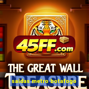 saidas metro botafogo